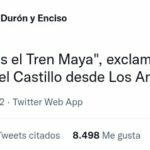 El perro Tuitazo: Conservadores piden cancelar el Tren Maya…desde EE.UU.
