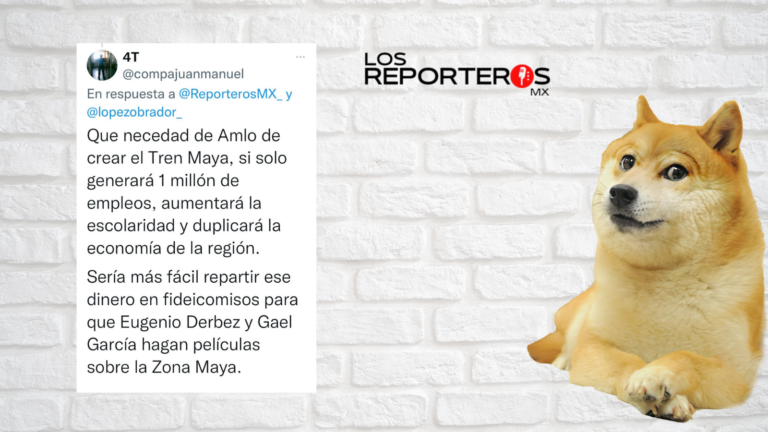 El perro tuitazo: por qué invertir en el Tren Maya en vez de en Eugenio Derbez