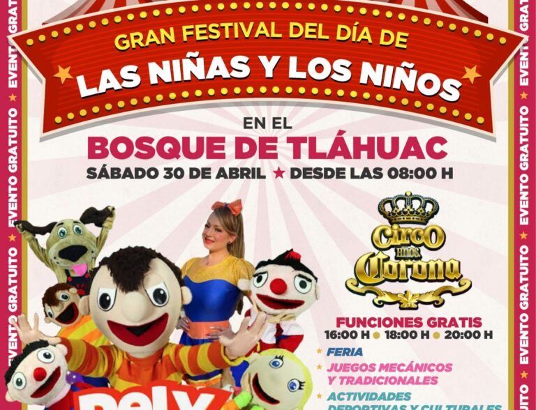 La Alcaldía de Tláhuac festejará en grande con “Festival del Día de las niñas y niños”