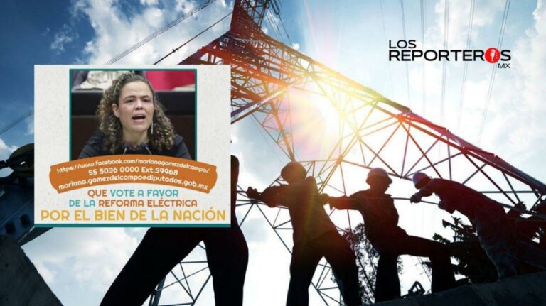 El Pueblo Observa: inicia campaña para que ciudadanos contacten a sus legisladores y les pidan votar por la Reforma Eléctrica