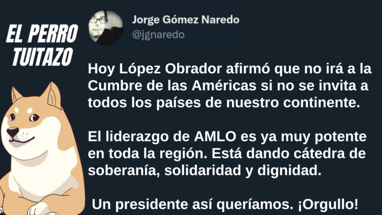 El perro tuitazo: AMLO da cátedra de soberanía