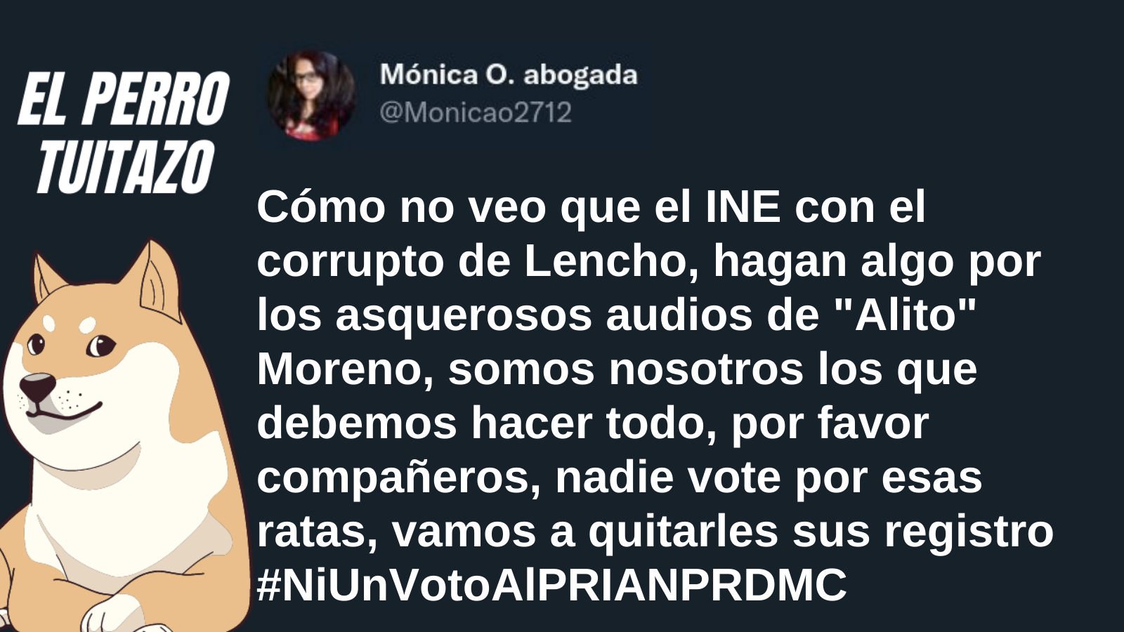 El perro tuitazó: ante ausencia del INE, corresponde a ciudadanos “sancionar” al PRI