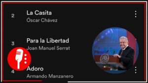 AMLO comparte playlist de canciones que han sonado en la mañanera