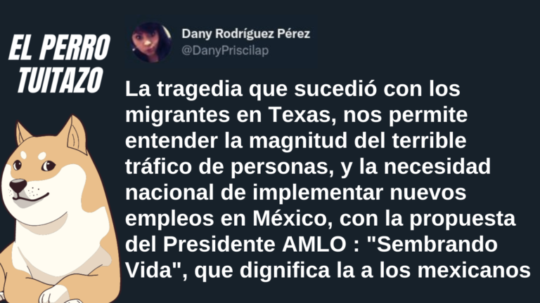 El Perro Tuitazo: tragedias como la del tráiler de Texas se pueden evitar con más empleos