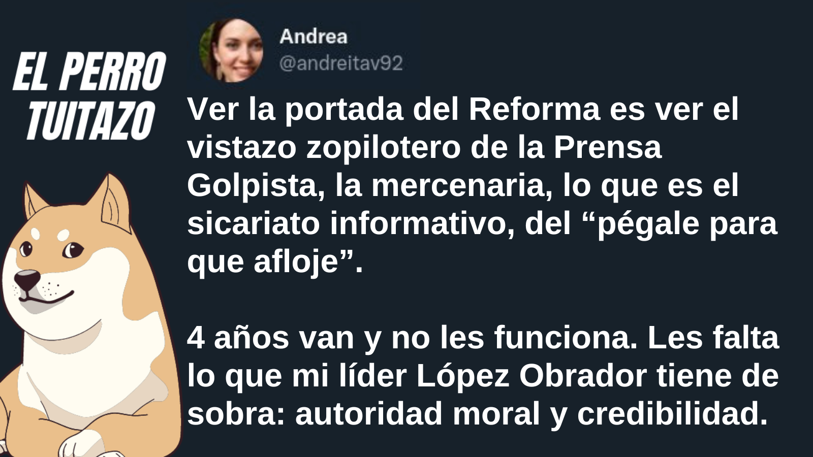 El perro tuitazo: al Reforma le falta calidad moral