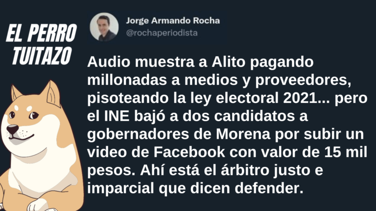 El perro tuitazo: “Alito” demuestra que el INE no es imparcial
