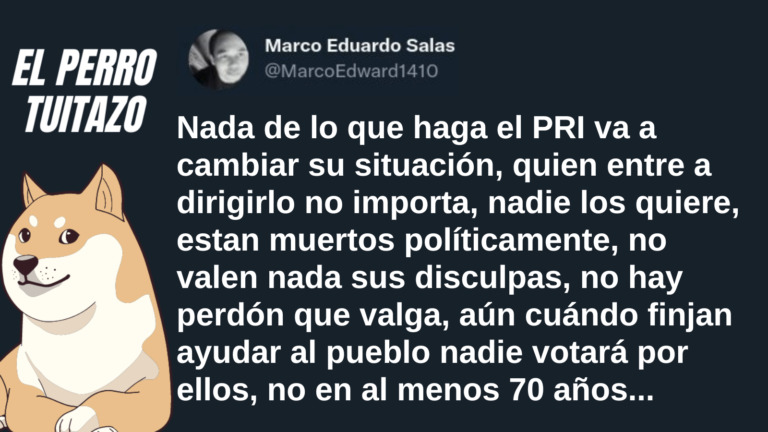 El Perro tuitazo: al PRI, ni perdón, ni olvido