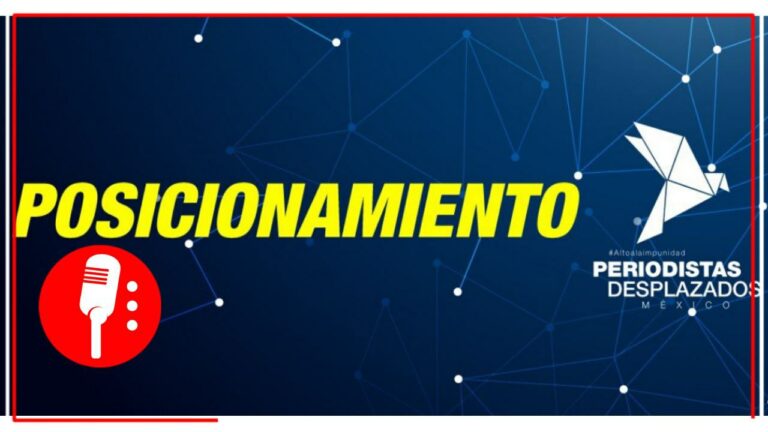 Periodistas Desplazados de México A.C. señala que nunca ha recibido dinero alguno del gobierno, dependencias, partidos políticos o funcionarios