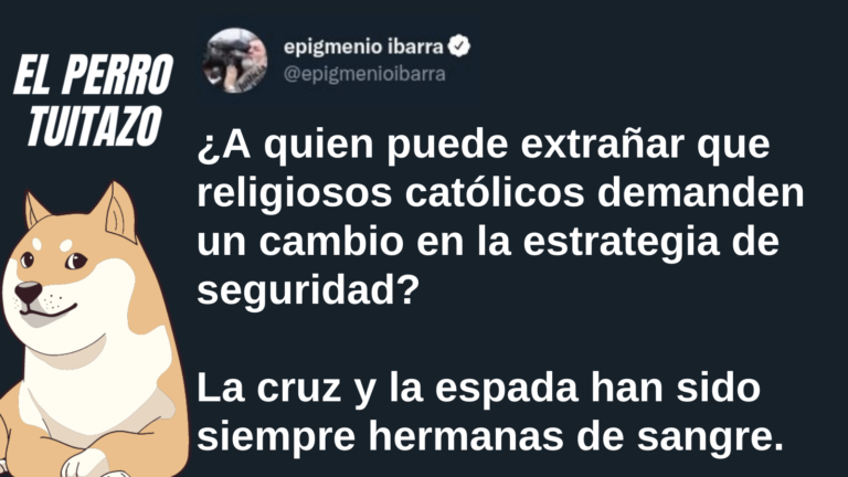 El Perro Tuitazo: cruz y espada, hermanas de sangre