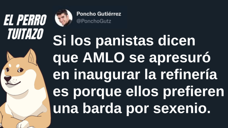 El Perro Tuitazo: a la derecha le gusta inaugurar una barda por sexenio