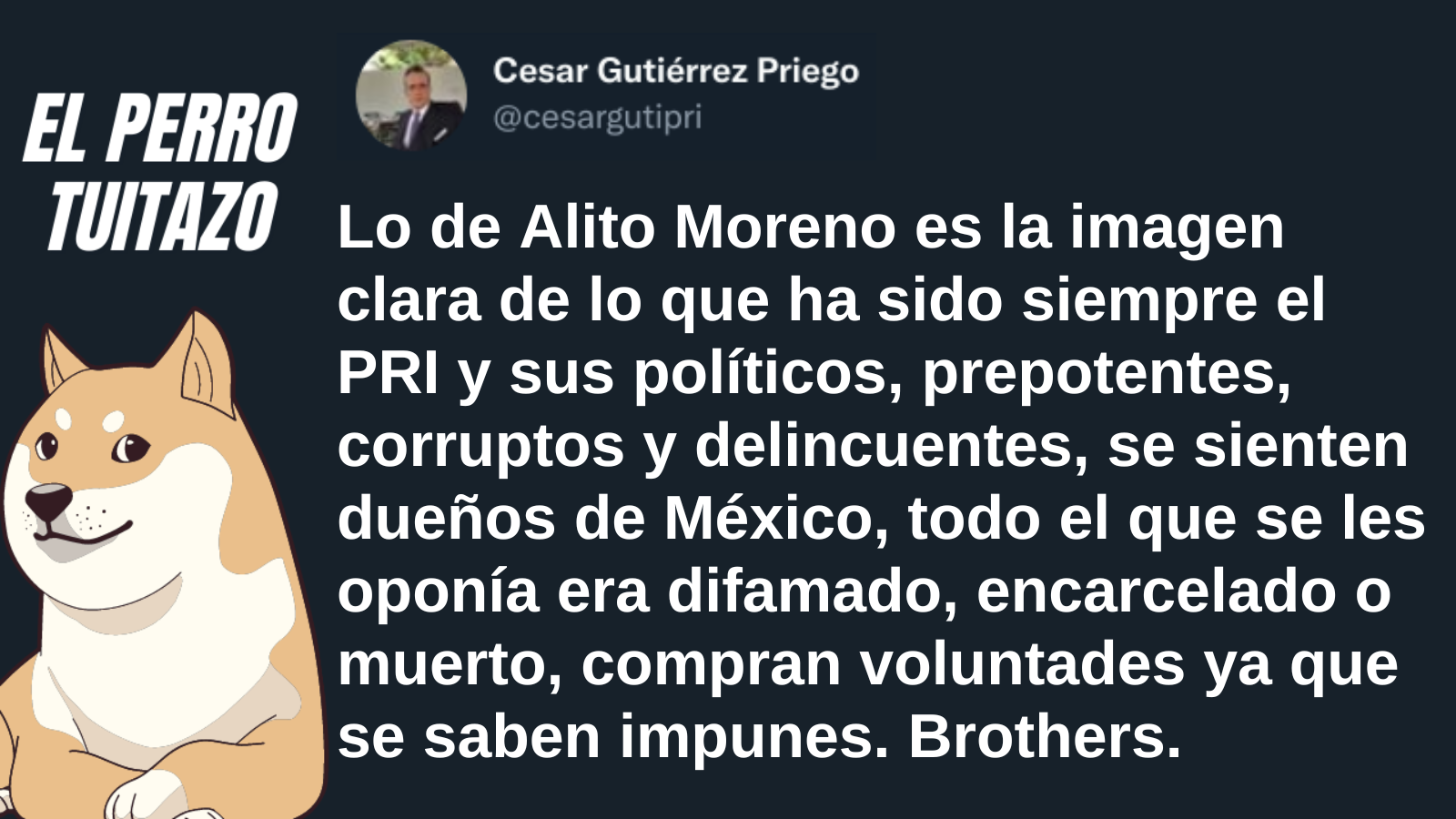 El Perro Tuitazo: Alito, la clara imagen de lo que siempre ha sido el PRI