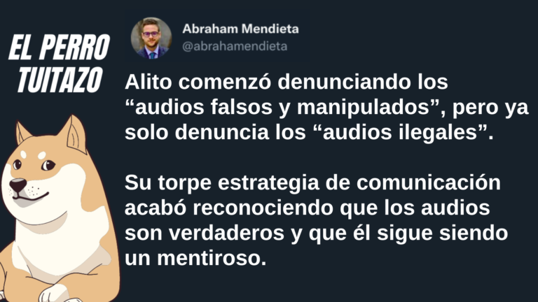 El Perro Tuitazo: Alito confirma que sus audios son reales y él, un mentiroso