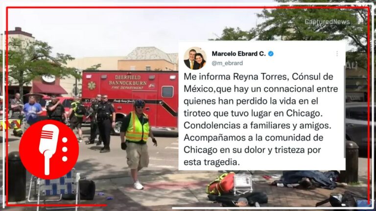 Cancillería confirma que un mexicano perdió la vida tras tiroteo en desfile de Chicago; dos connacionales más resultaron heridos