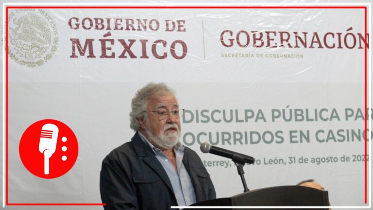 Gobierno Federal ofrece disculpas públicas a familiares de víctimas por ataque al Casino Royale