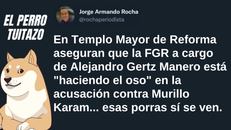 El Perro Tuitazo: Reforma sale en defensa de Murillo Karam