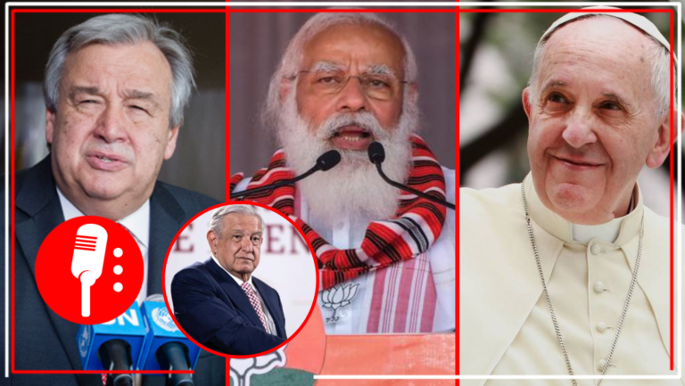 Andrés Manuel López Obrador propone a la ONU, al presidente de India y a el Papa Francisco para encabezar “Tregua Mundial”