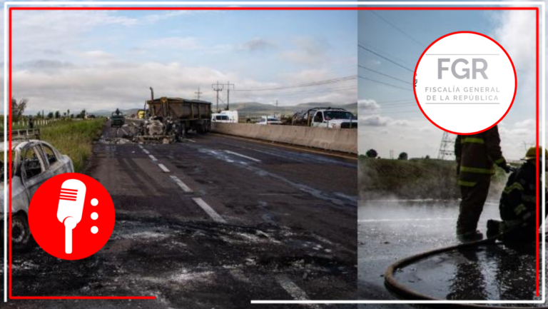 La FGR abrió carpeta de investigación por los acontecimientos suscitados en carreteras del estado de Zacatecas