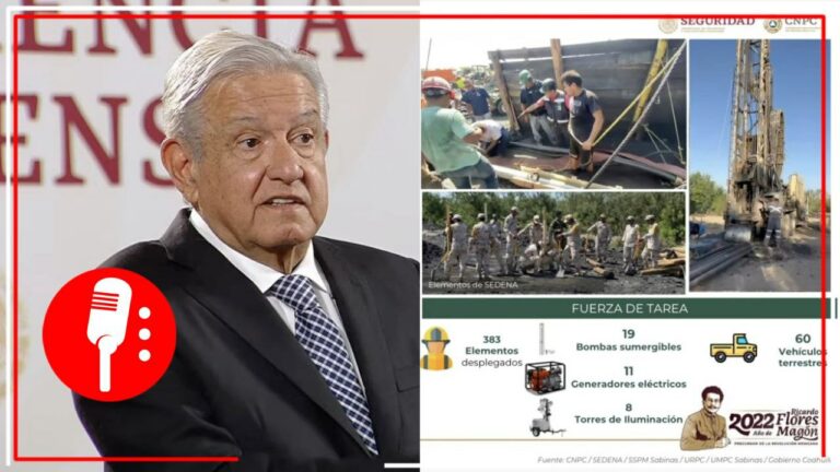 Vamos a continuar trabajando hasta rescatarlos: AMLO y autoridades explican avances en recate de 10 mineros de Sabinas, Coahuila