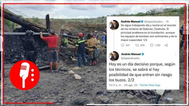 AMLO anuncia que hoy se sabrá si buzos pueden entrar sin riesgos a mina de Sabinas, Coahuila