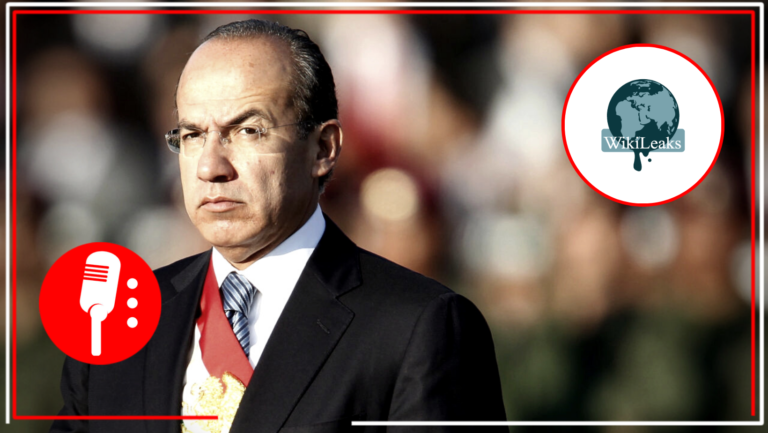 Calderon en Wikileaks: Documentos de la embajada norteamericana revelan desde corrupción hasta el fraude electoral de Felipe Calderón