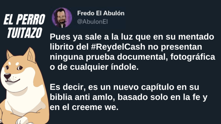 El Perro Tuitazo: libro contra AMLO no presenta ninguna prueba