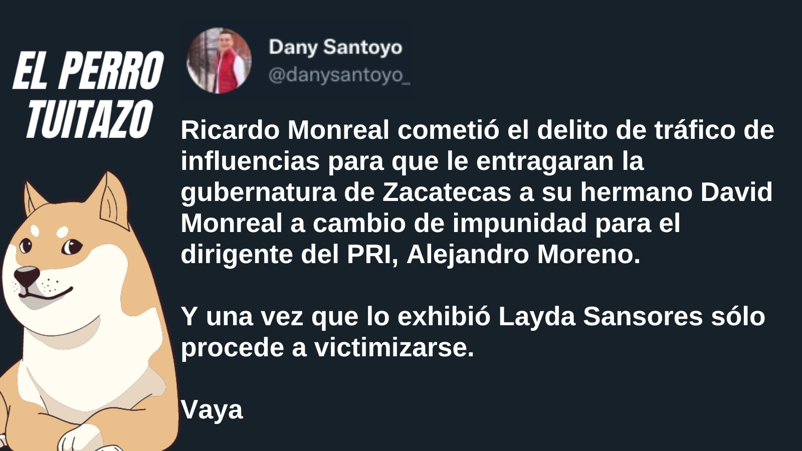 El Perro Tuitazo: Ahora a Monreal solo le queda victimizarse