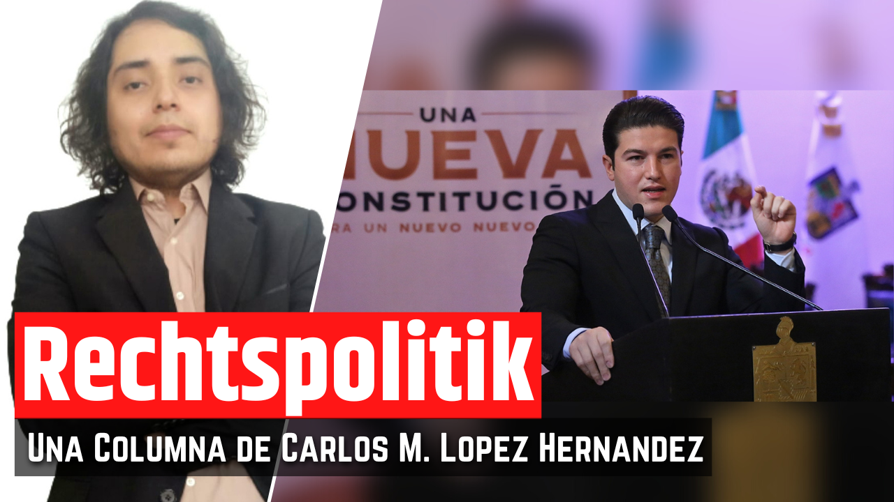 “Nueva” constitución de Nuevo León: Necesita ya una reforma