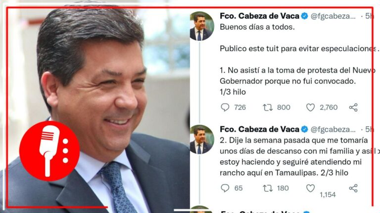 Cabeza de Vaca reaparece en Twitter: asegura que sigue en Tamaulipas y que no lo invitaron a toma de protesta de Villarreal