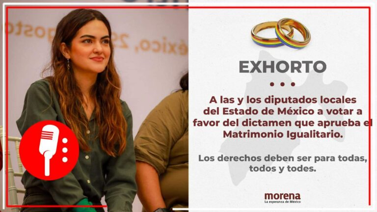 Diputada Andrea Chávez y Morena, exhortan a que legisladores del Edomex aprueben el matrimonio igualitario