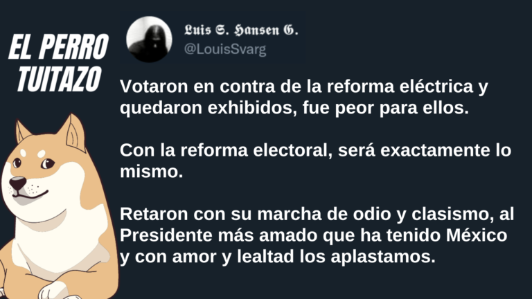 El Perro Tuitazo: Rechazando la Reforma Electoral, el PRIAN perderá más