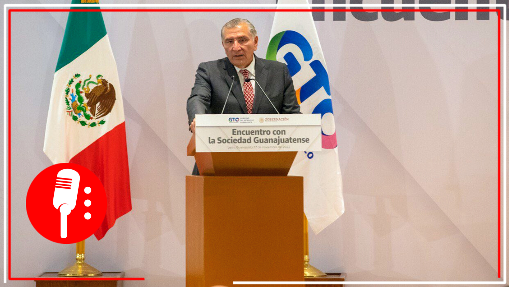 Desde Guanajuato, Adán Augusto refrenda el apoyo del Gobierno Federal en materia de seguridad en la entidad