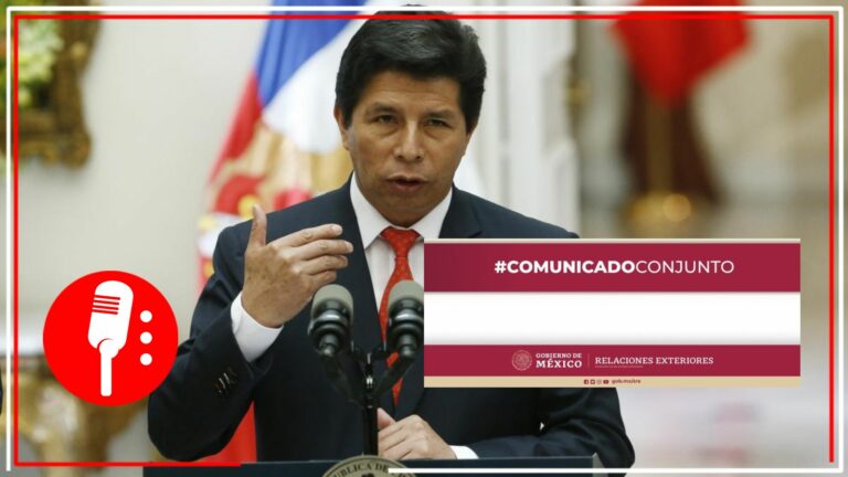 México condena destitución de Pedro Castillo y lanza comunicado en conjunto con Argentina, Bolivia y Colombia