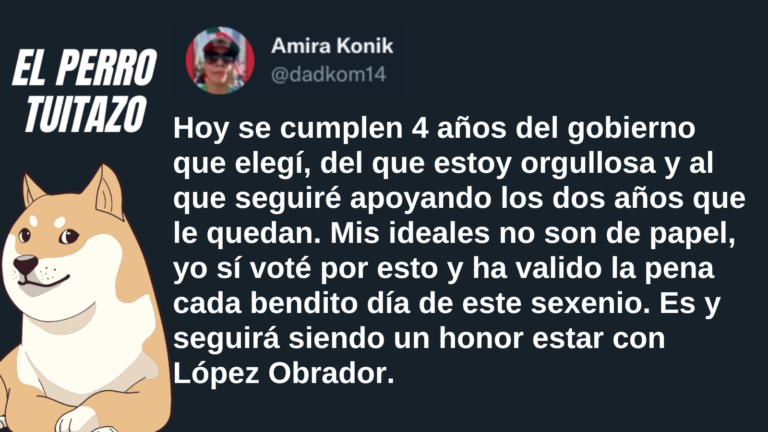 El Perro Tuitazo: Es y seguirá siendo un honor estar con Obrador