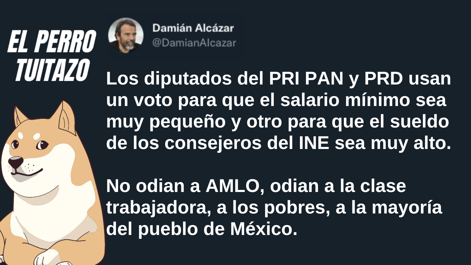 El Perro Tuitazo: El PRIANRD no odia a AMLO, odia al pueblo