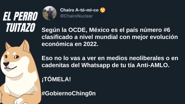 El Perro tuitazo: una vez más la derecha y sus medios callan logros de la 4T