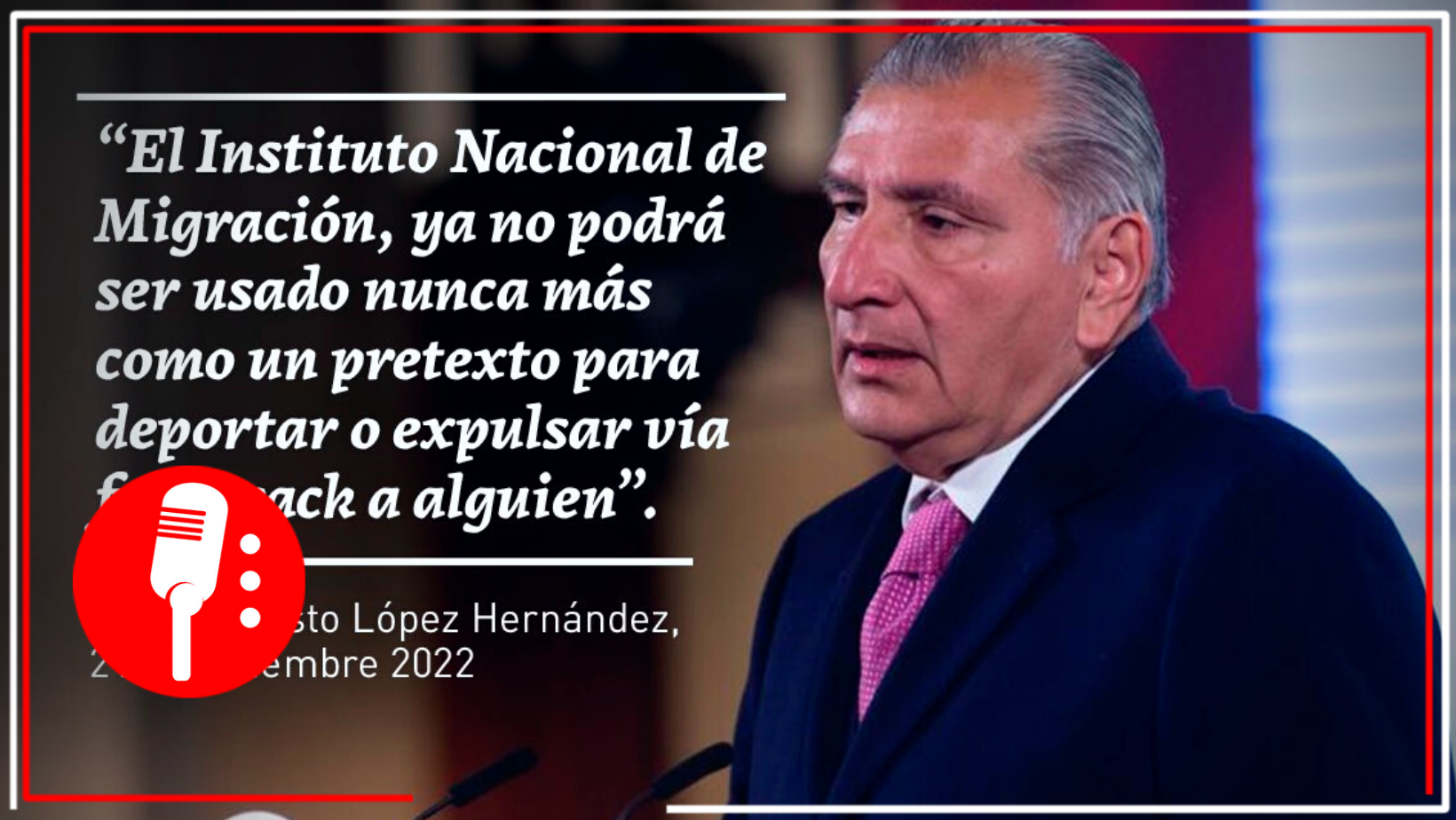 El Gobierno de México garantiza la libertad de expresión, como nunca antes se había hecho en la historia del país: Adán Augusto López