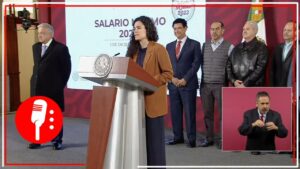 Salario mínimo aumentará un 20% en 2023, anunció Luisa Alcalde, titular de la STPS; AMLO celebró que se haga justicia a los trabajadores