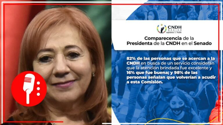 82% de quienes se acercan a la CNDH aseguran que la atención fue excelente y 98% mencionan que volverían: Rosario Piedra Ibarra