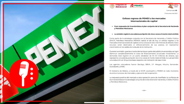 PEMEX anuncia exitoso regreso a los mercados internacionales de capital