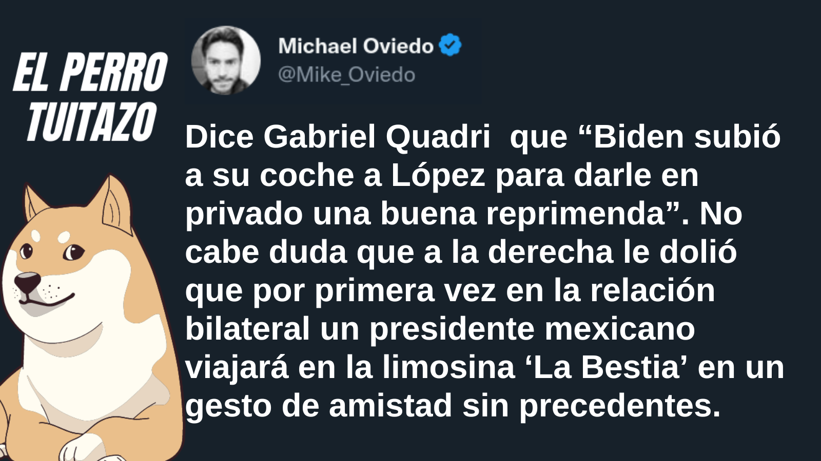 El Perro Tuitazo: A la derecha le duele que AMLO haya viajado en “La Bestia”