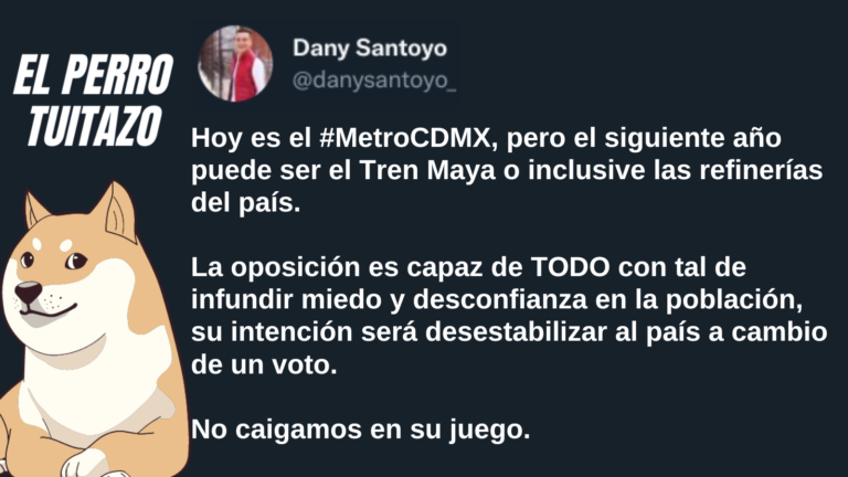 El Perro Tuitazo: La derecha pude atentar contra el Tren Maya y las refinerías