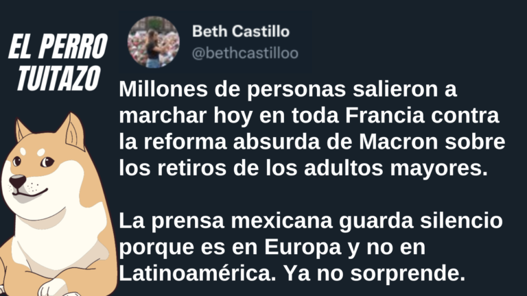 El Perro Tuitazo: Prensa mexicana ignora protestas en Francia