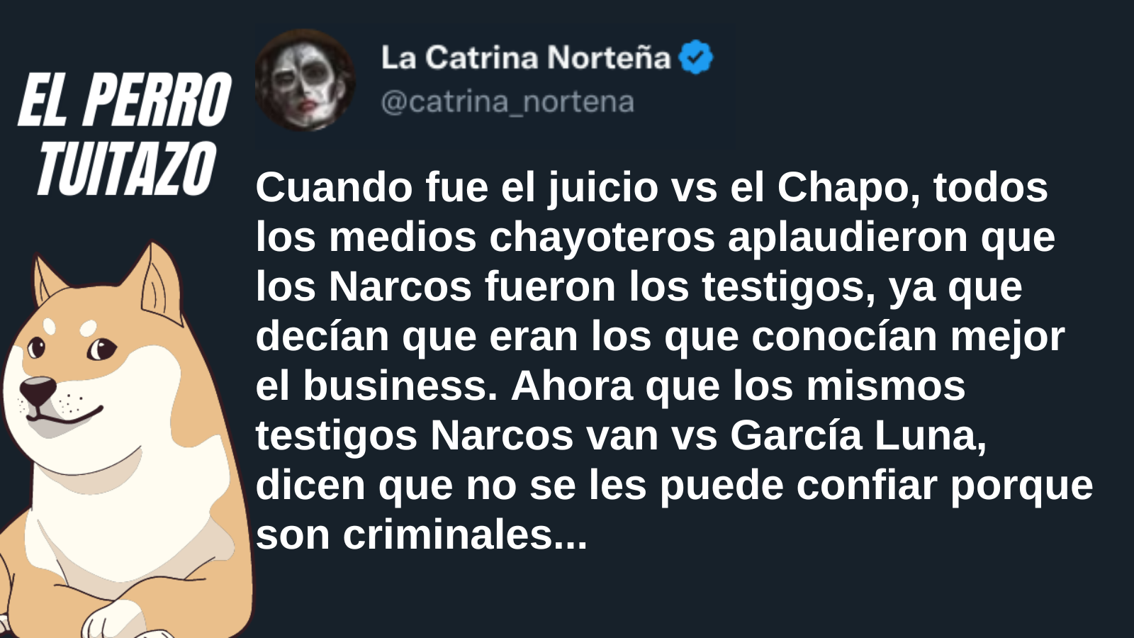 El Perro Tuitazo: Juicio de García Luna expone la doble cara de la prensa