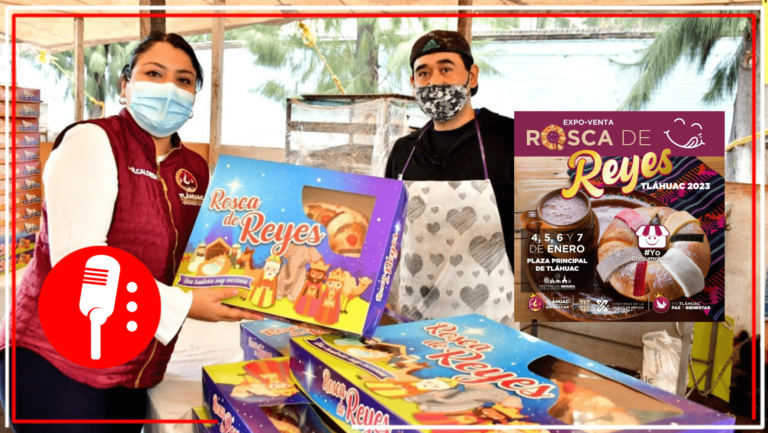 Tláhuac realiza expo-venta de Rosca de Reyes para promover la economía y el consumo local