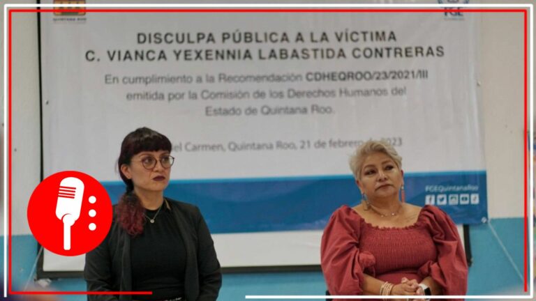 FGE Quintana Roo ofrece disculpa pública a madre por dar carpetazo al feminicidio de su hija (VIDEO)