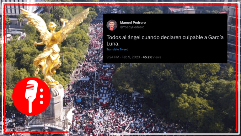 Convocan a la gente a reunirse en el Momento a la Independencia si declaran culpable a García Luna