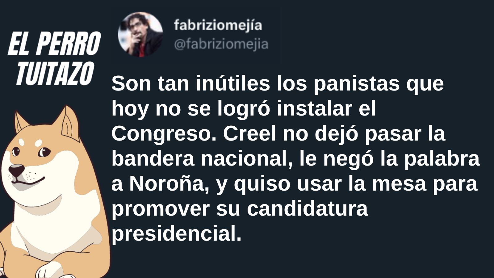 El Perro Tuitazo: Los panistas son inútiles