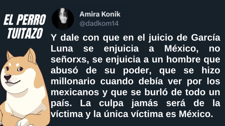 El Perro Tuitazo: se enjuicia a GGL, no a México