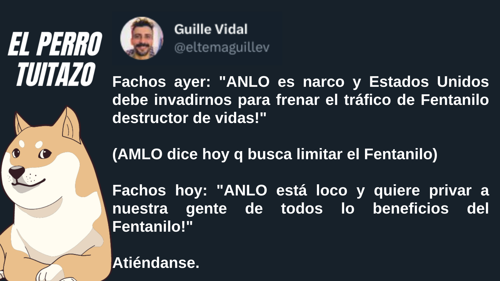 El Perro Tuitazo: Derechistas ahora saldrán en defensa del fentanilo