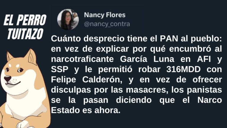 El Perro Tuitazo: El PAN mínimo debería ofrecer disculpas